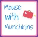 Mouse with Munchkins