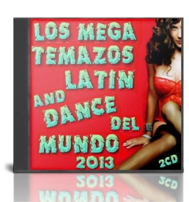LOSMEGATEMAZOSLATINANDDANCEDELMUNDOparte1 zps4049d7fc - Los Mega Temazos Latin And Dance del Mundo 2013.(2cd) (2013)