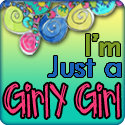 I'm Just a Girly Girl